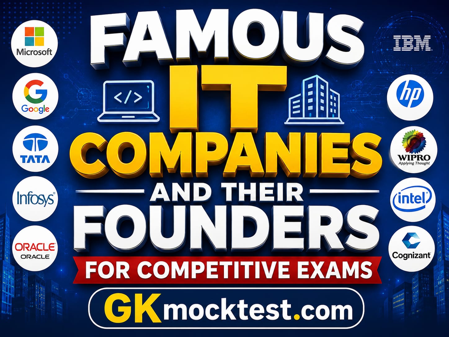Famous IT companies and their founders for competitive exams